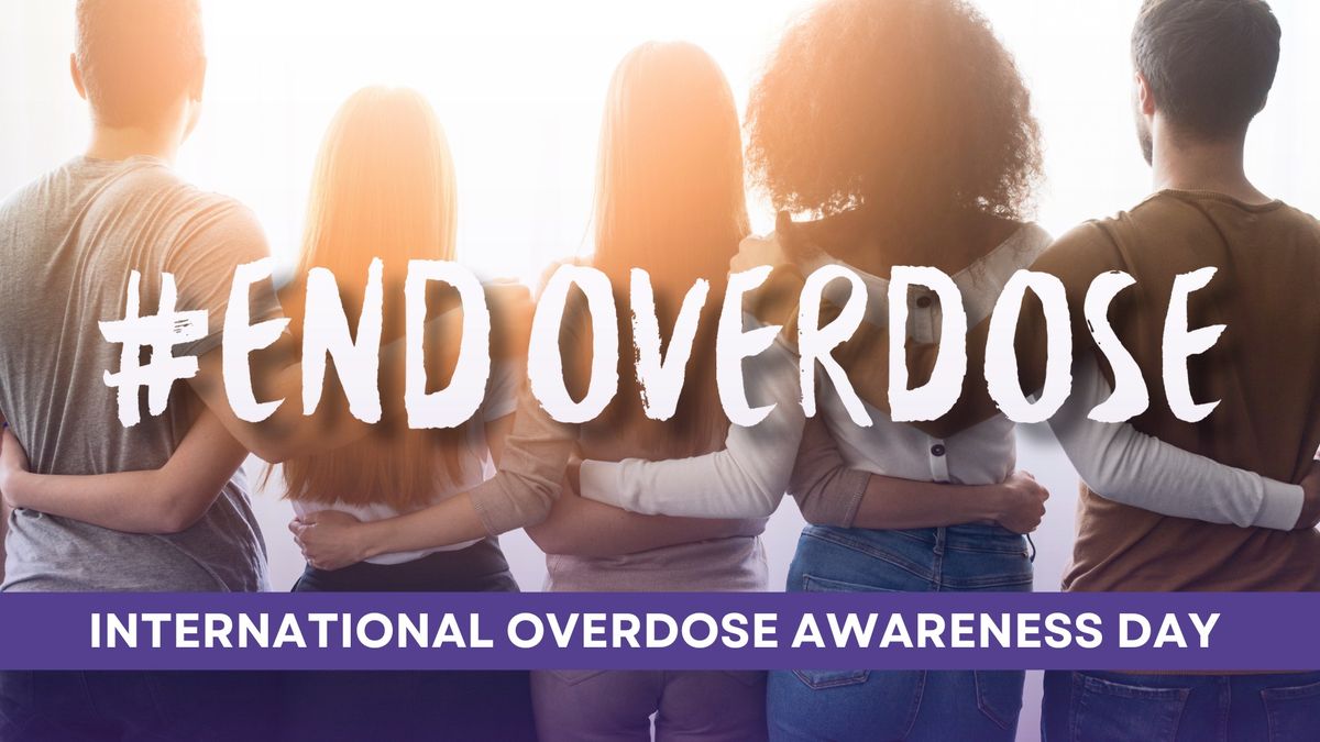 International Overdose Awareness Day