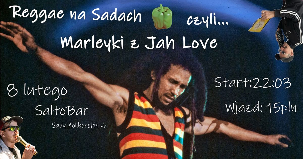 JAH LOVE w SALTO | urodziny Boba Marleya x reggae na sadach 