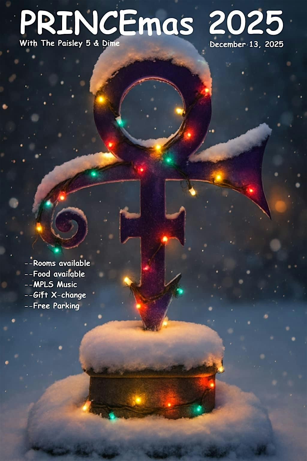 2025 PRINCEmas With The Paisley 5 & Dime