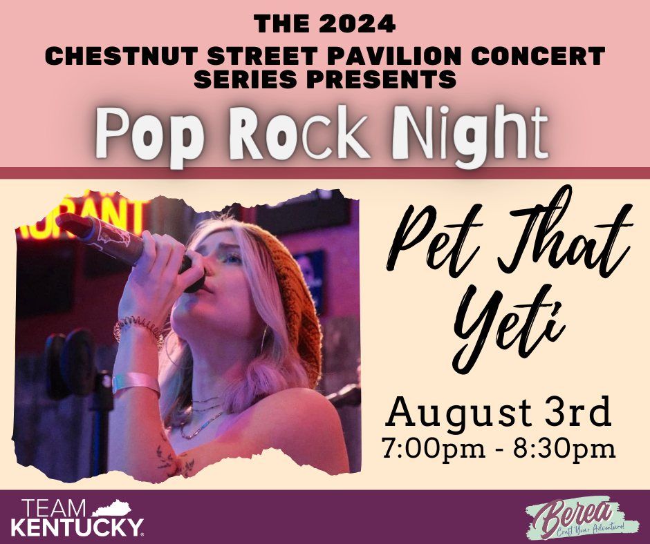 Pet That Yeti- Chestnut St. Pavilion Concert Series