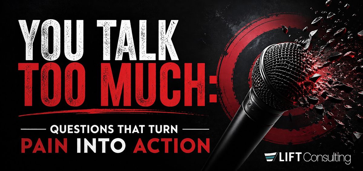 You Talk Too Much: Questions That Turn Pain into Action