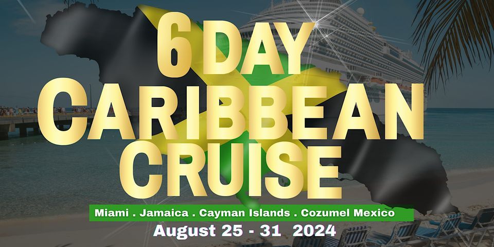 6 Day Caribbean Cruise  to Jamaica 2024