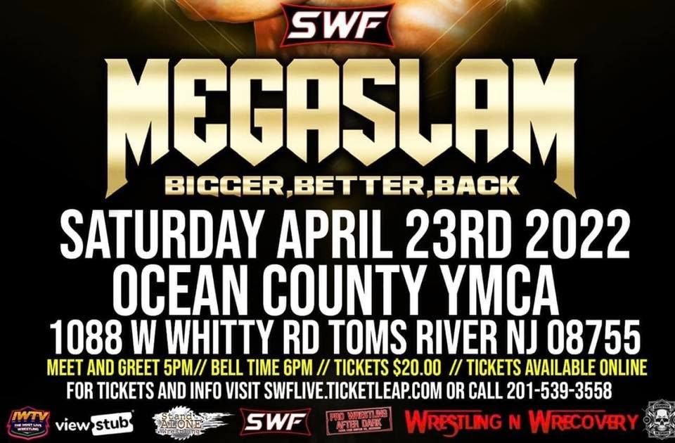 SWF Live Pro Wrestling MEGASLAM Toms River NJ, 1088 W Whitty Rd, Toms ...