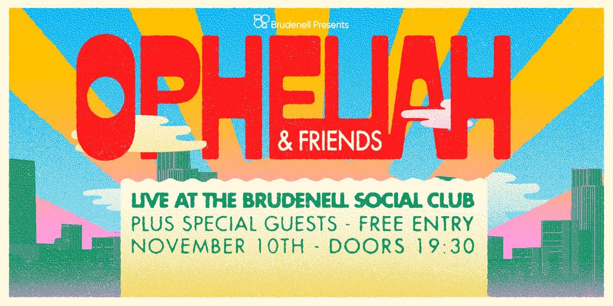 Opheliah, Live at The Brudenell - Free Entry