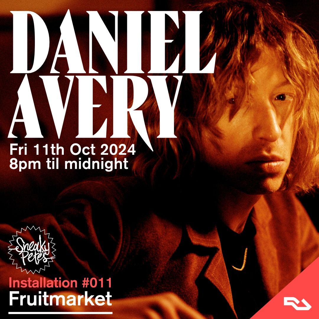 Daniel Avery: Sneaky Pete's Installation #011