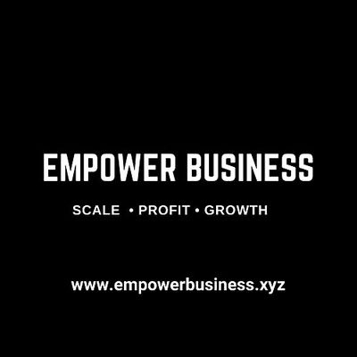 EMPOWER BUSINESS \u2022 Growth Opportunities