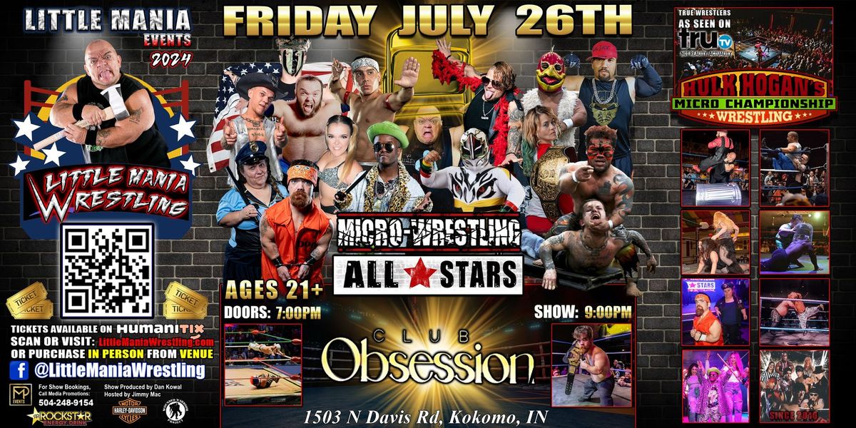 Kokomo, IN - Micro Wrestling All * Stars RETURNS! Little Mania Rips Through The Ring!