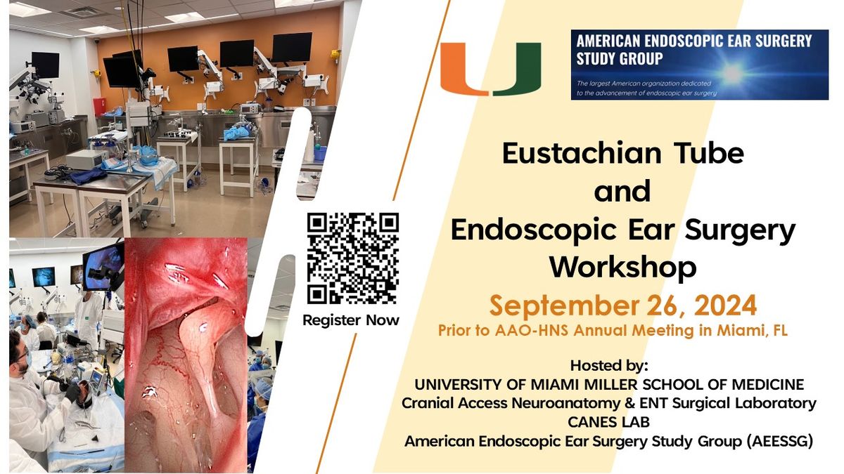 Eustachian Tube and Endoscopic Ear Surgery Workshop