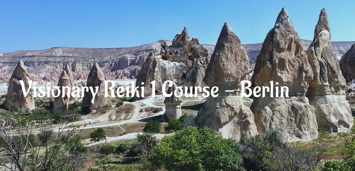 Visionary Reiki 1 Course - Berlin: 4. & 5. May 2024