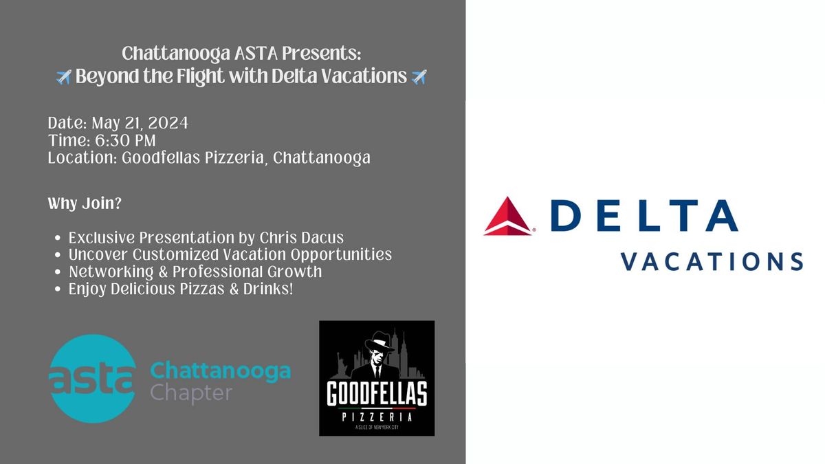 \ud83c\udf1f Chattanooga ASTA Quarterly Meet-Up: Beyond the Flight with Delta Vacations \ud83c\udf1f