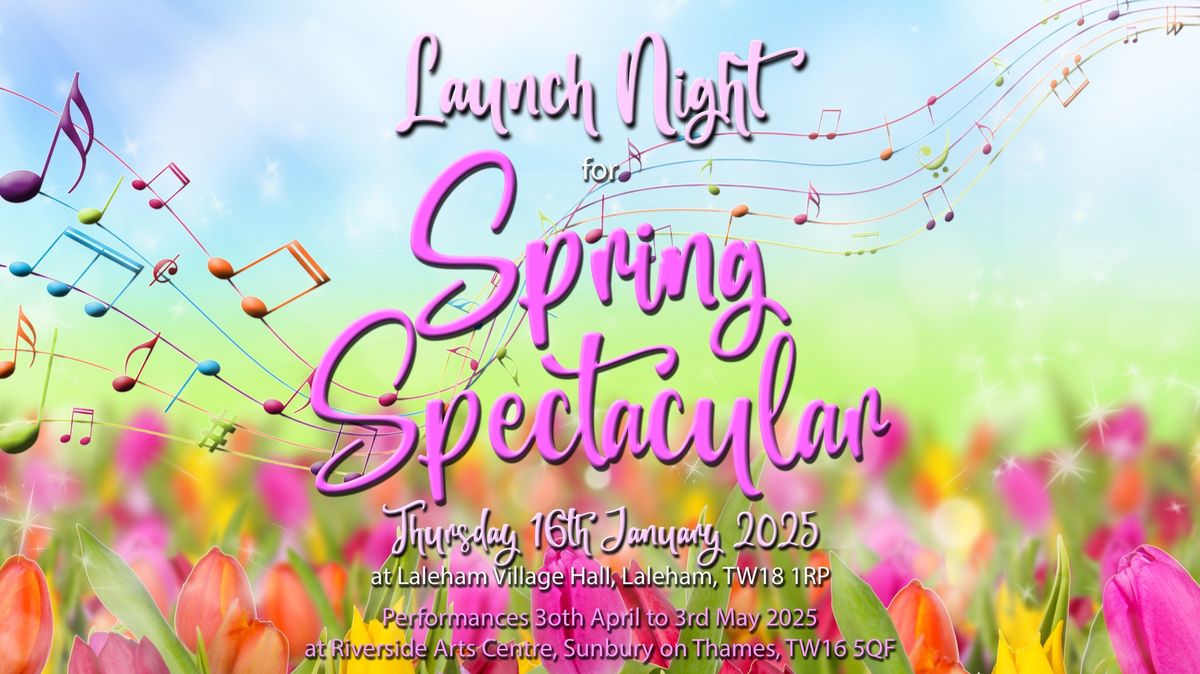 Launch Night for Spring Spectacular 