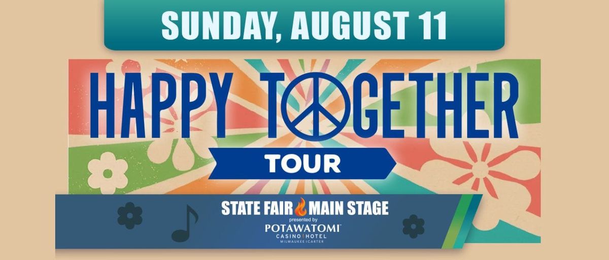 Happy Together Tour - Wisconsin State Fair at Wisconsin State Fair