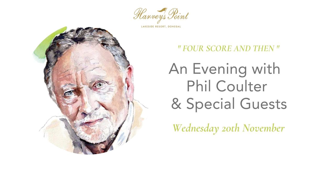 An Evening with Phil Coulter & Special Guests