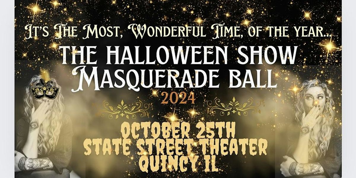 THE HALLOWEEN SHOW A  MASQUERADE BALL