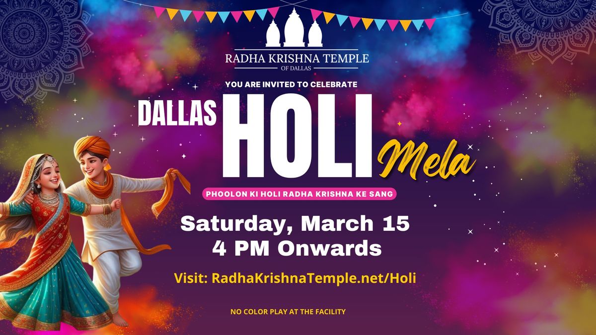 Dallas Holi Mela: Phoolon Ki Holi Radha Krishna Ke Sang