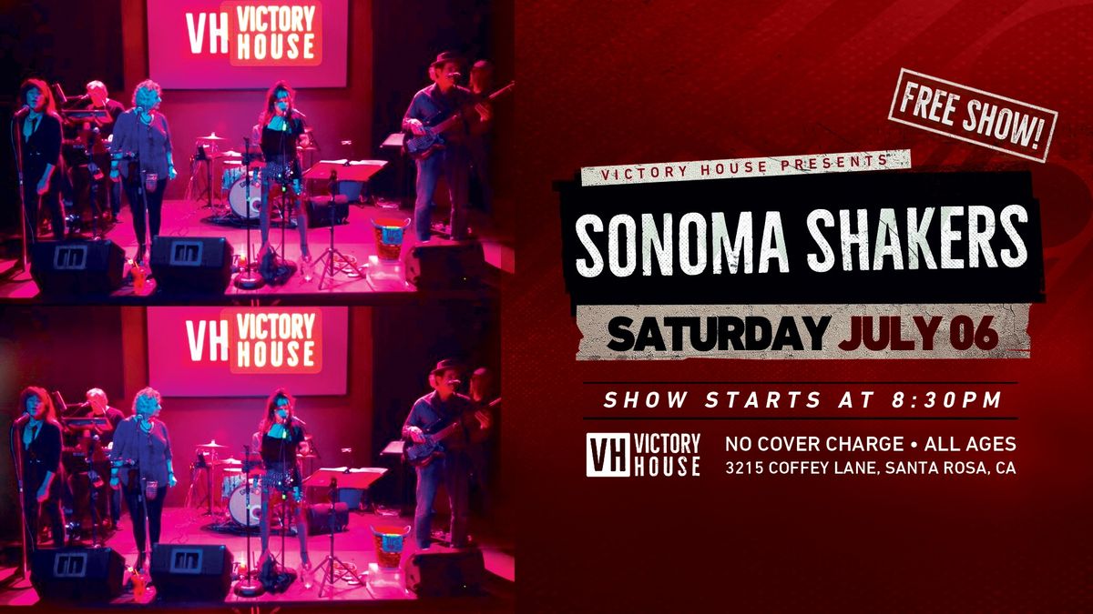 Sonoma Shakers at Victory House