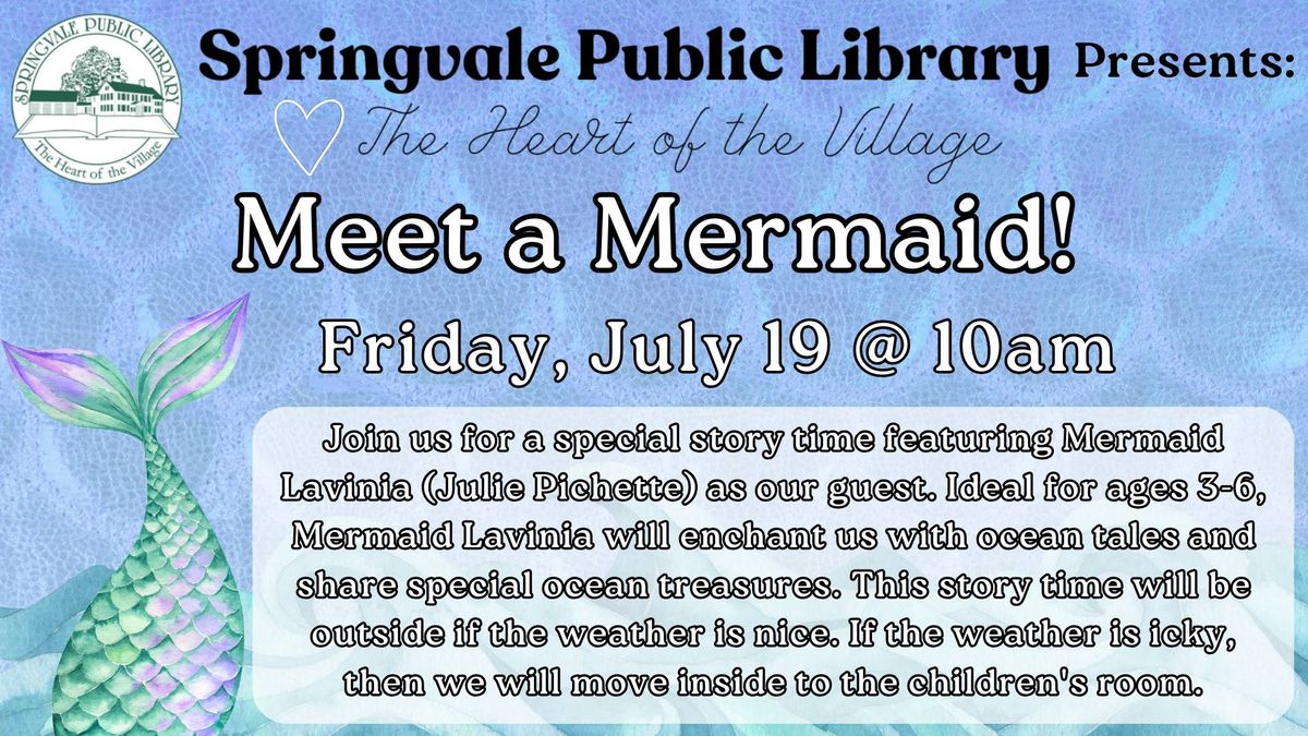Springvale Library Presents: Meet Mermaid Lavinia!