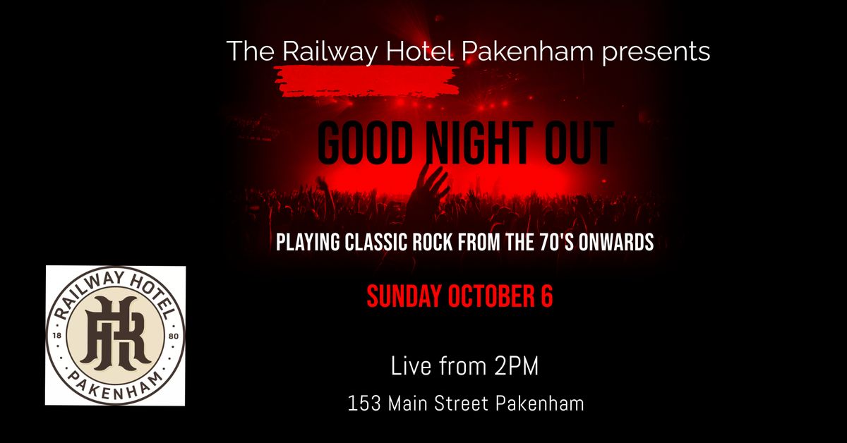 Good Night Out at The Railway Hotel Pakenham