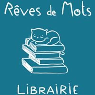 Librairie R\u00eaves de Mots Pessac