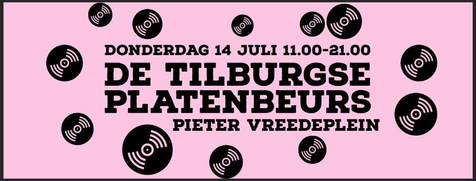 De Tilburgse Platenbeurs - donderdag 14 juli 11.00-21.00 uur, Pieter Vreedeplein Tilburg