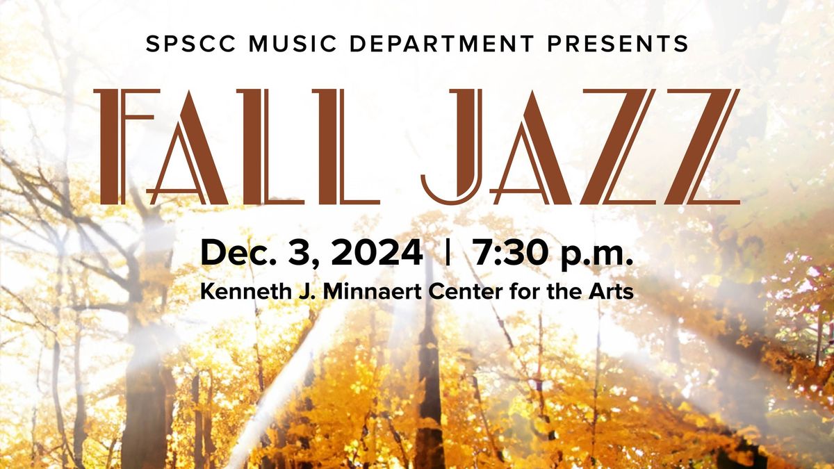 SPSCC Music Department Presents "Fall Jazz"