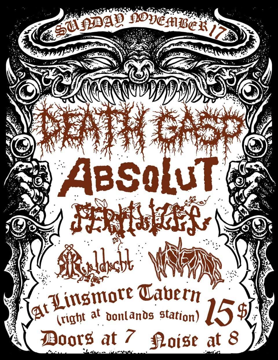 Deathgasp with Absolut, Fertilizer, Wasted Age, and Maldacht Live at the Linsmore Tavern!