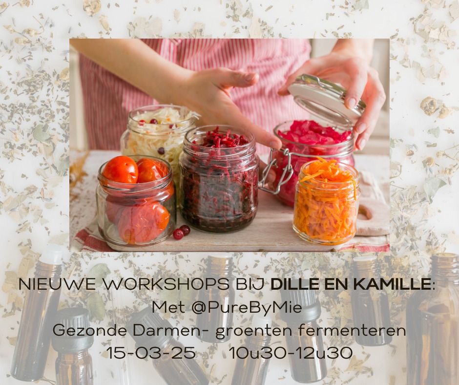 Workshop groenten fermenteren bij Dille& Kamille ism @PureByMie