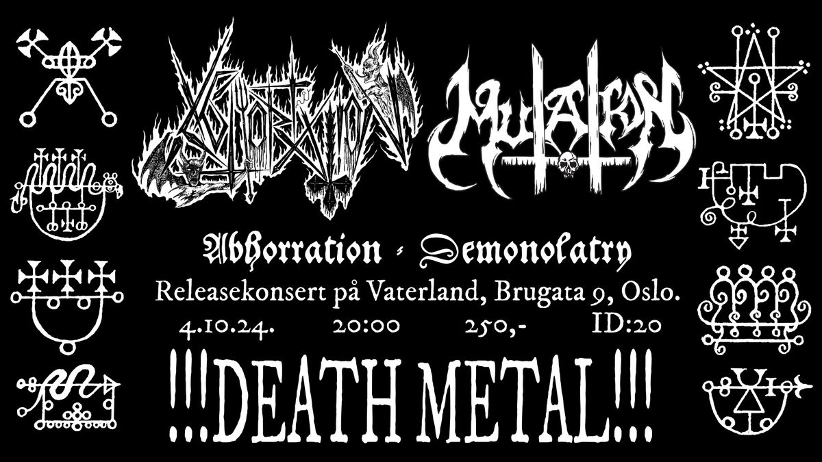 Abhorration Slippfest: "Demonolatry" \/\/ + Mutation (SE) \/\/ Vaterland