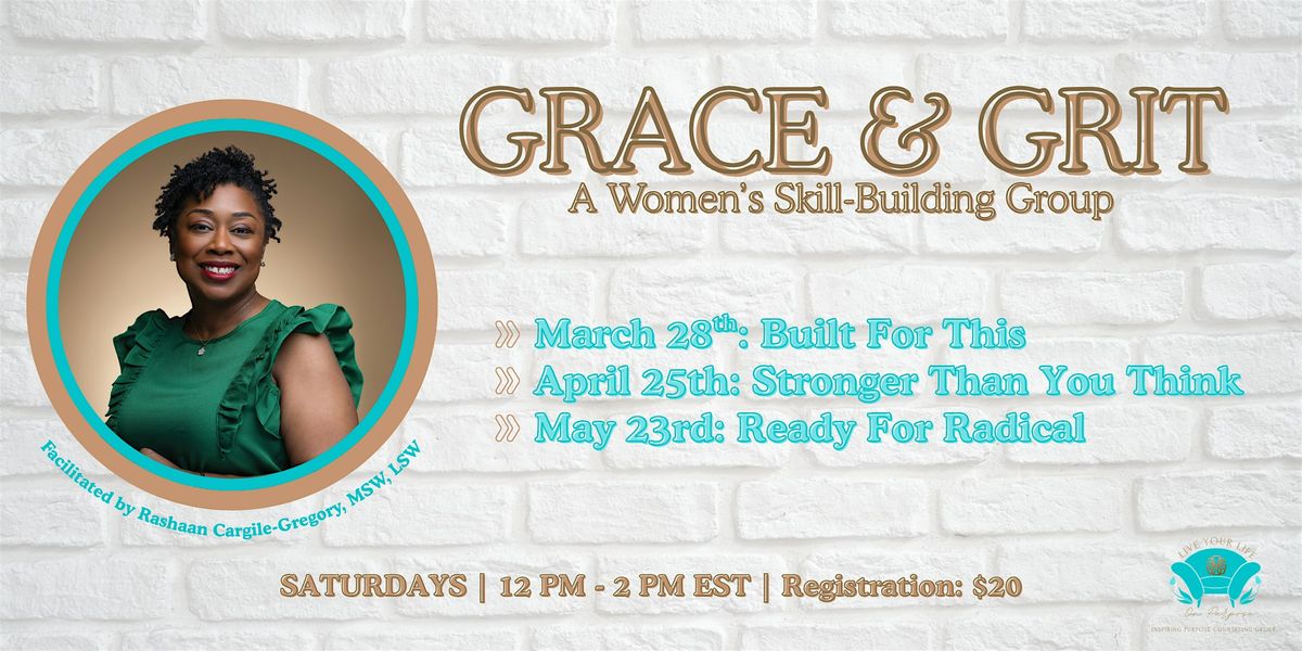 Grace & Grit: Ready for Radical