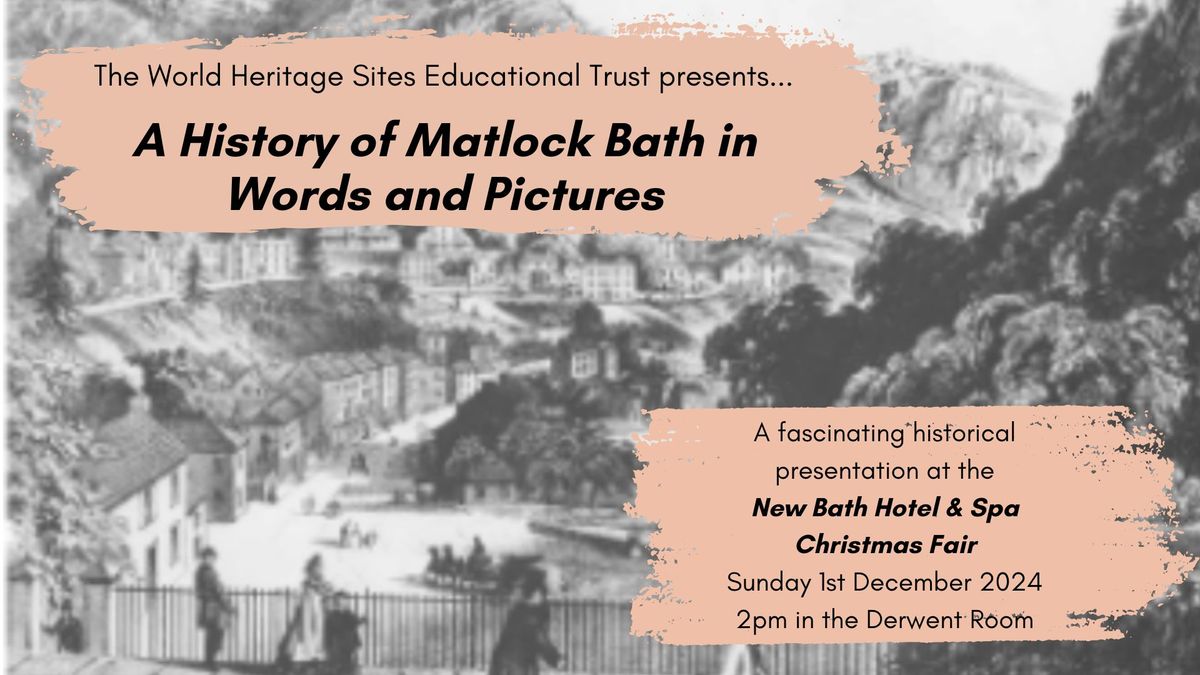 A History of Matlock Bath in Words & Pictures