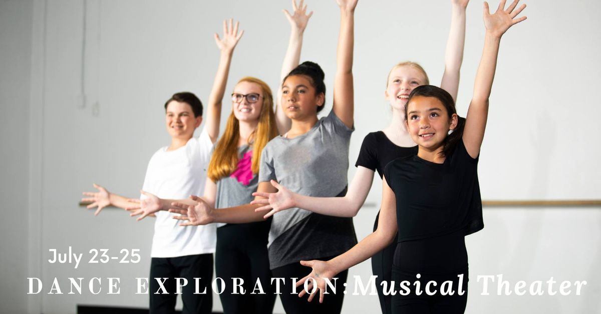 Dance Exploration: Musical Theater