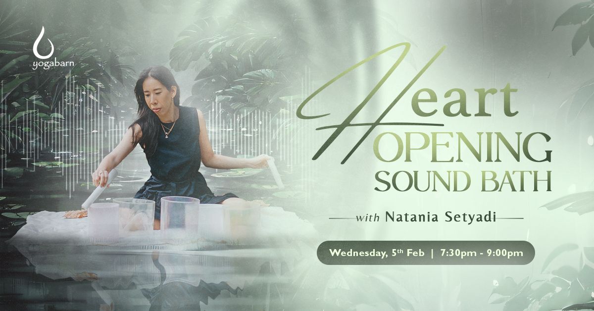 Heart Opening Sound Bath with Natania Setyadi