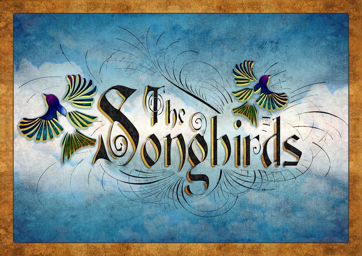 The Songbirds@\u03a6oka Negra