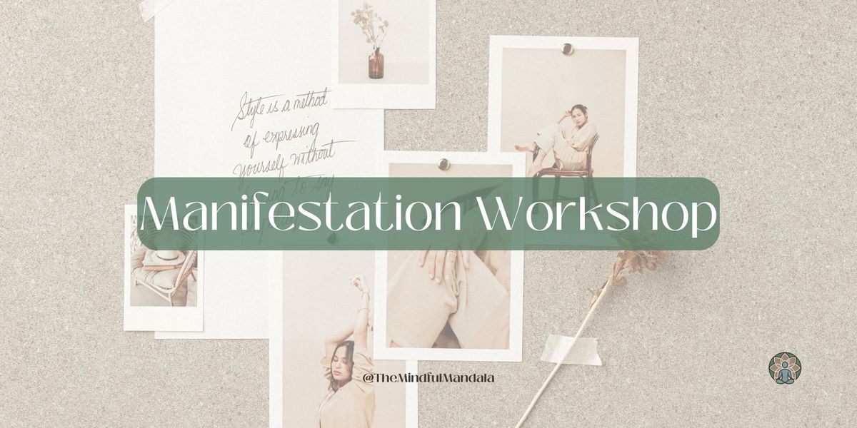 Manifestation Workshop | Vibes & Vision