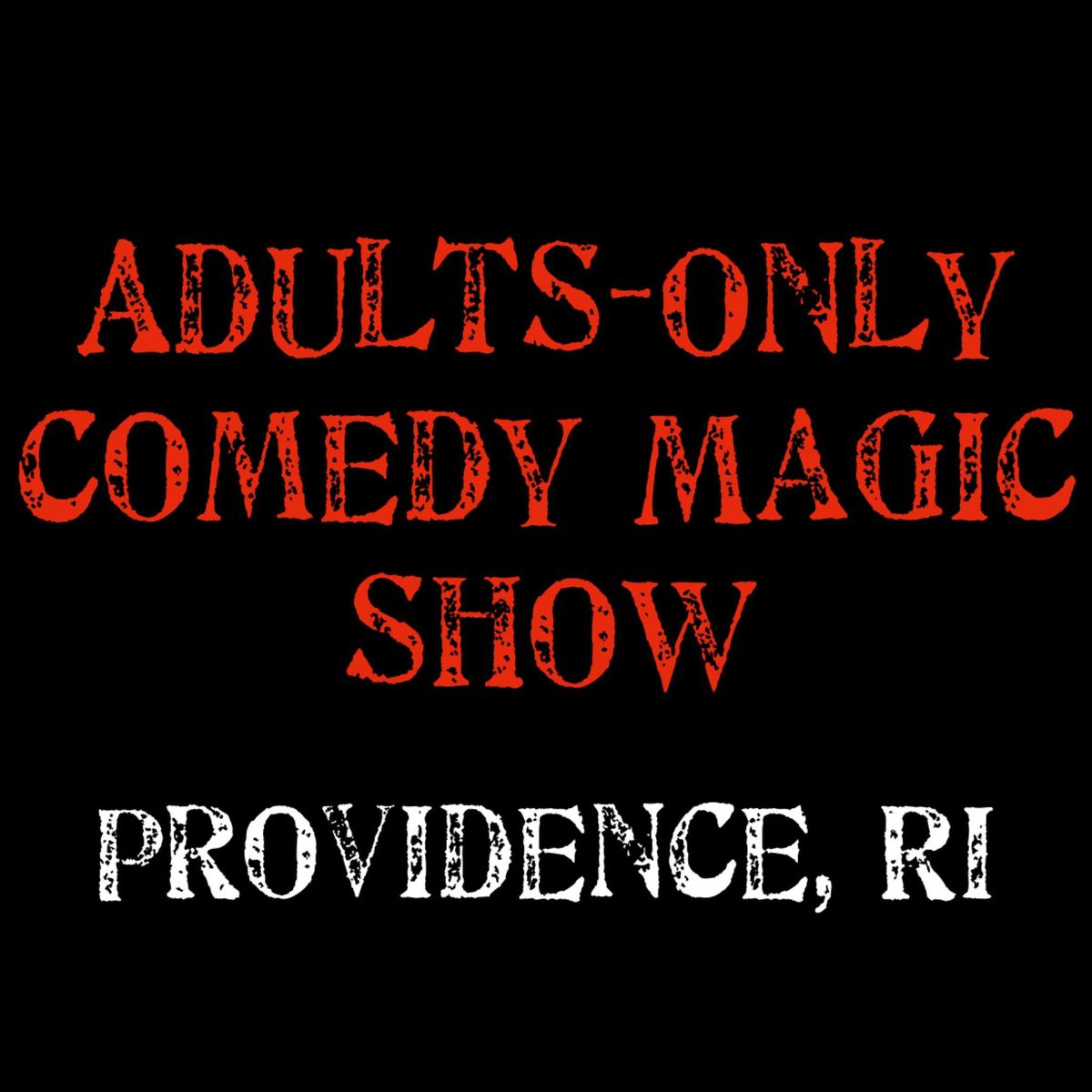 Magic for Adults: Providence, RI