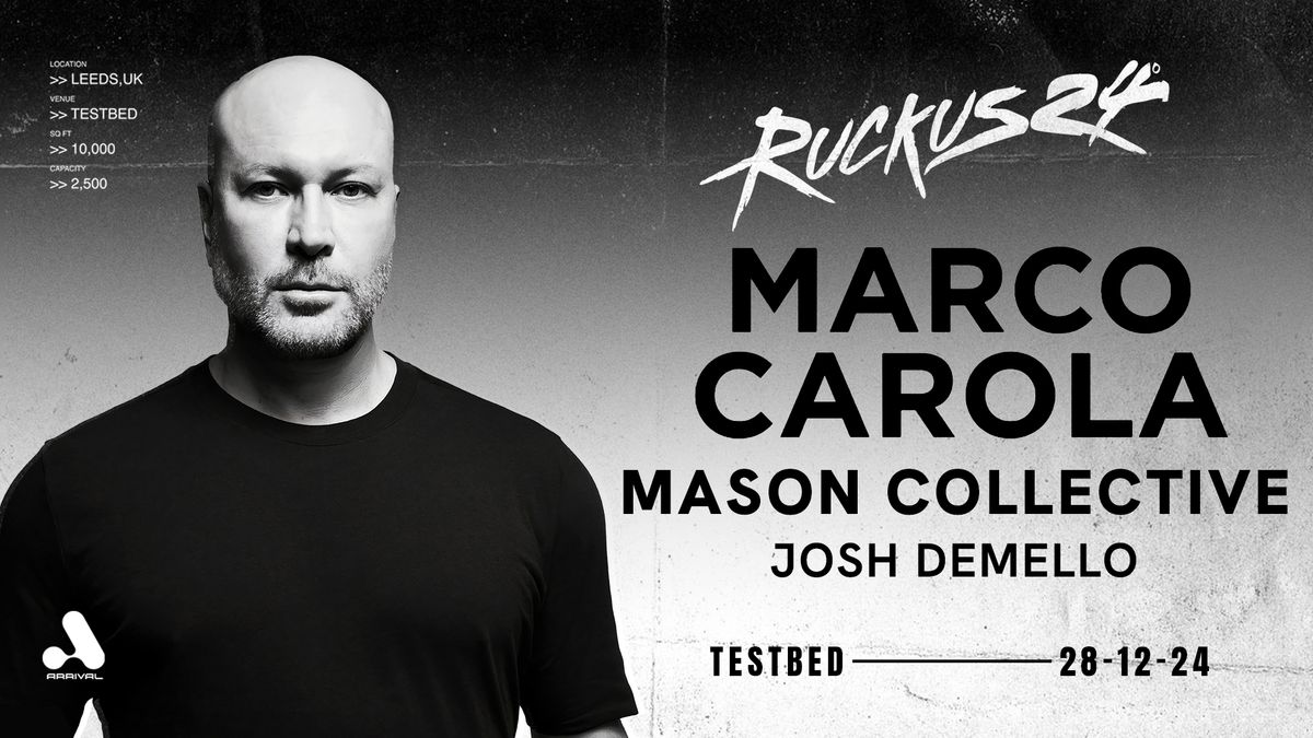 Ruckus24 - Marco Carola, Mason Collective & Josh Demello 