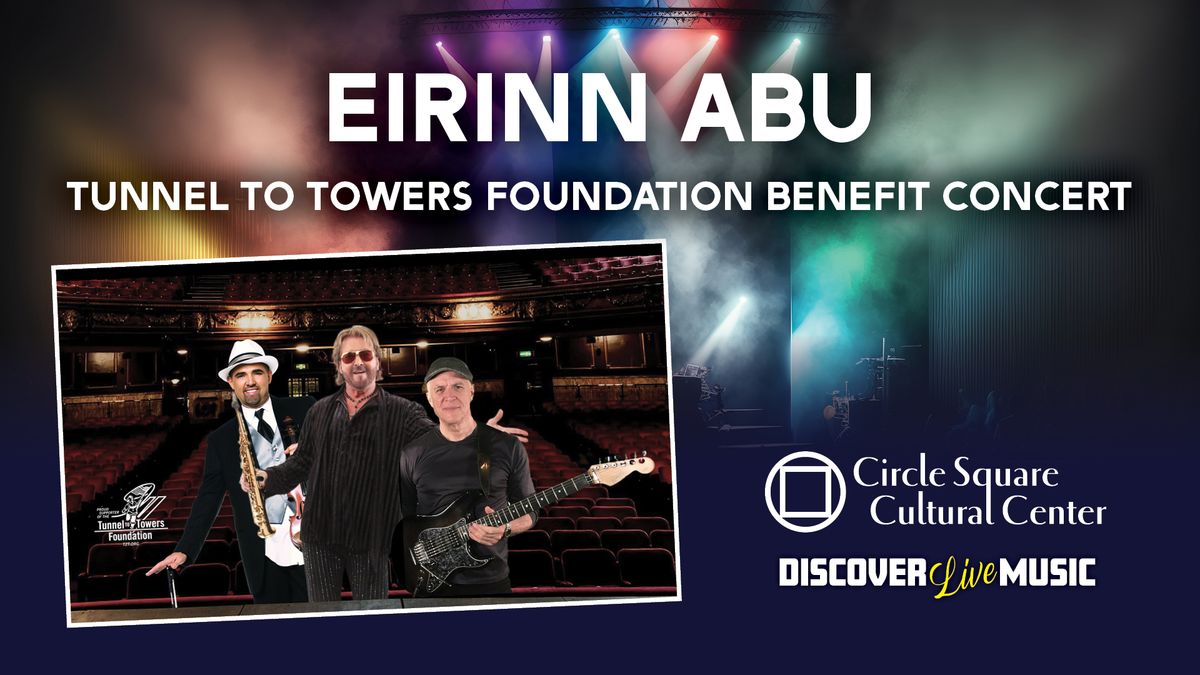 Eirinn Abu \u2013 Tunnel to Towers Foundation Benefit Concert