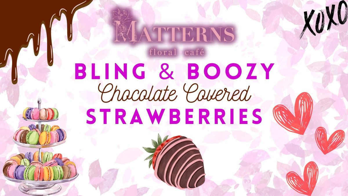 Boozy & Bling Chocolate Covered Strawberries 