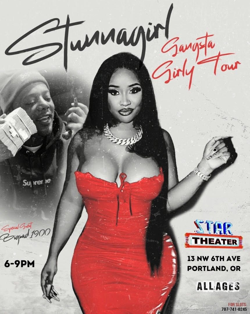 STUNNA GIRL GANGSTA GIRLY TOUR with Big Sad 1900