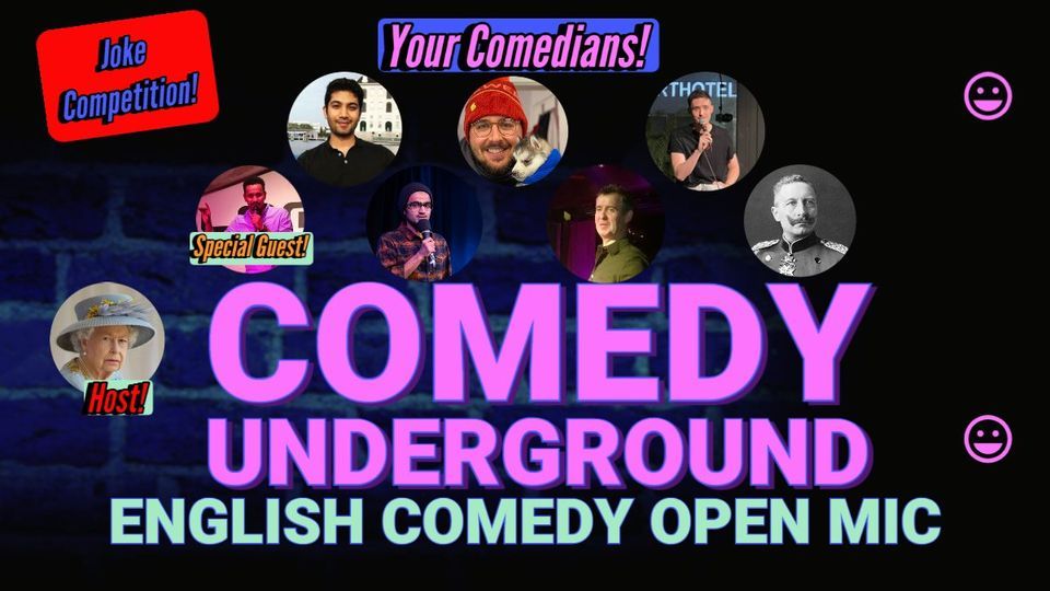 The Comedy Underground Show - English Open Mic