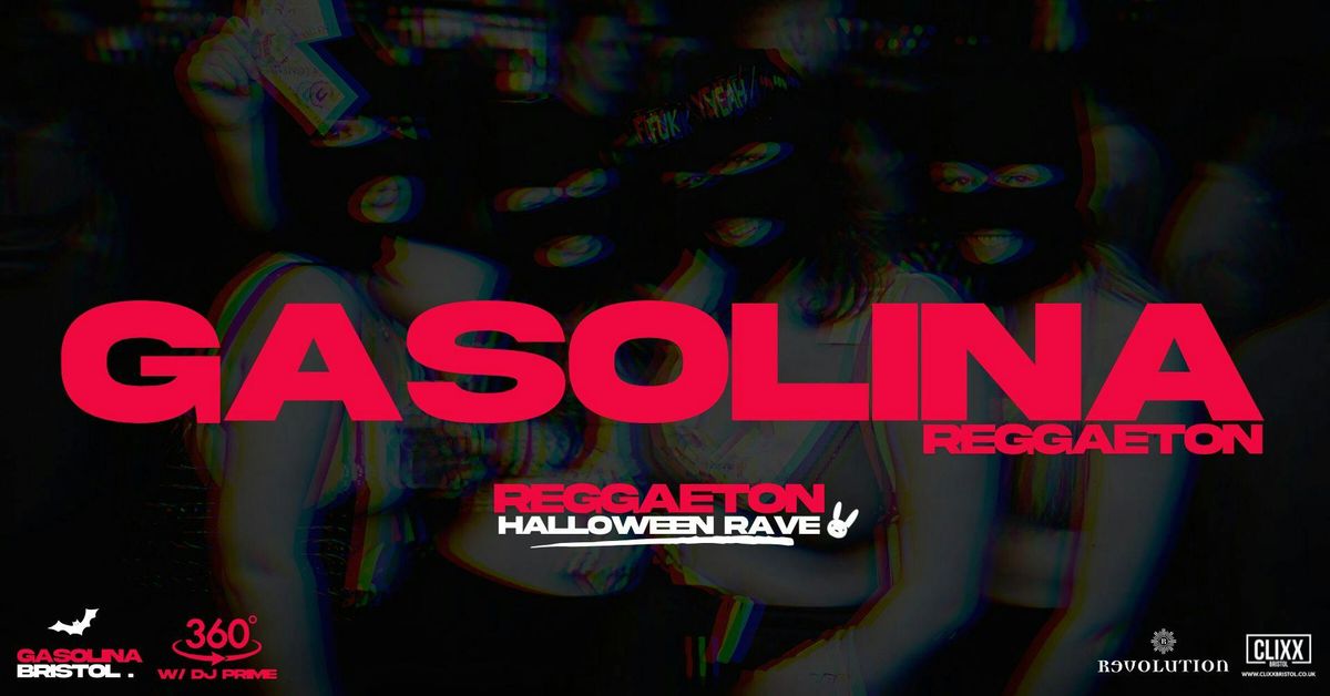 Gasolina Bristol \ud83d\udd25 D\u00eda de Reggaeton x Halloween Special w\/ DJ Prime x 360