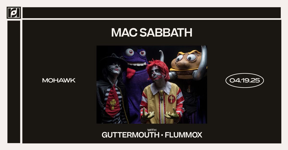 Resound Presents: Mac Sabbath with Guttermouth and Flummox at Mohawk on 4\/19