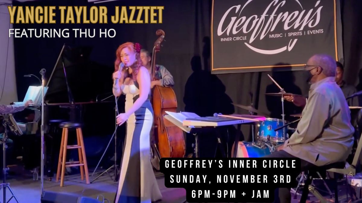 Yancie Taylor Jazztet featuring Thu Ho