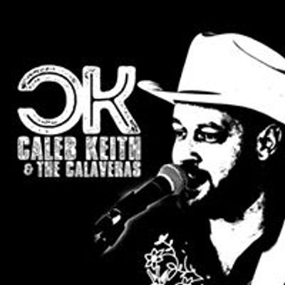 Caleb Keith & the Calaveras