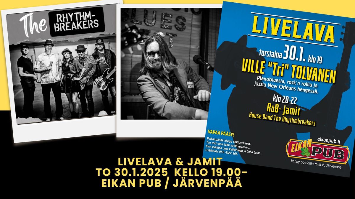 LiveLava & jamit       Ville " Tri" Tolvanen