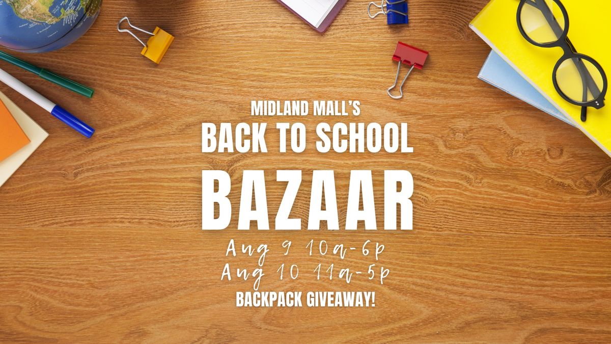 Back to School Bazaar at the Midland Mall