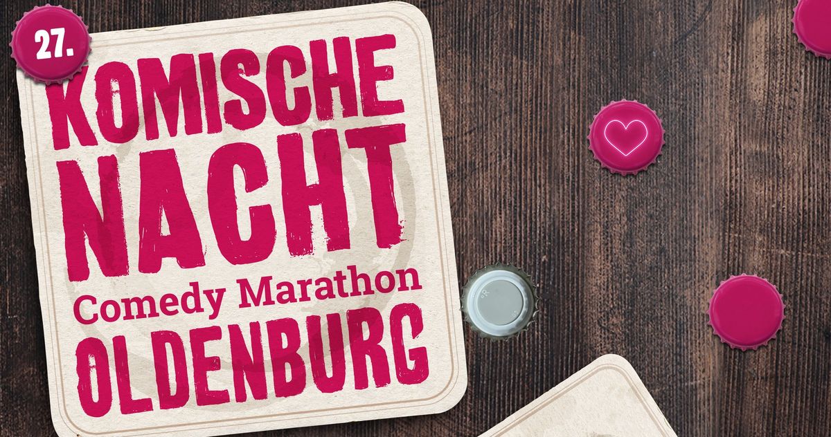 28. Komische Nacht Oldenburg