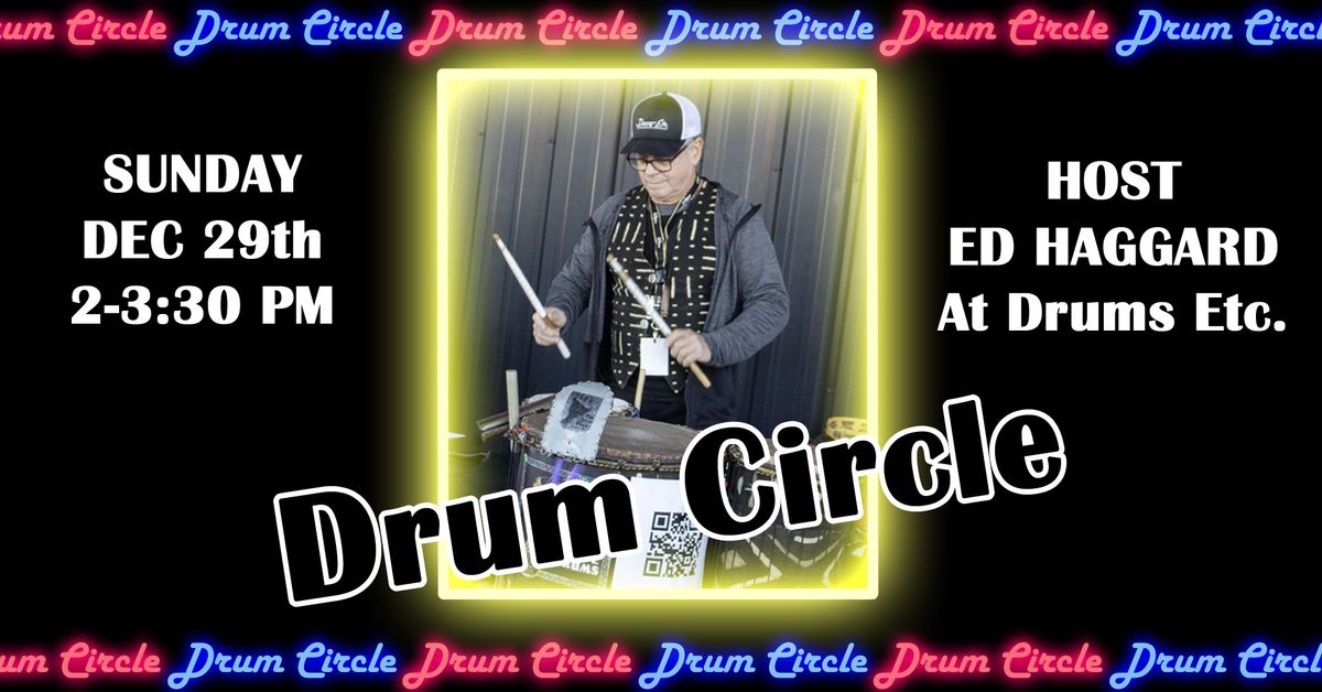 December Drum Circle Jam - Free All Ages Event