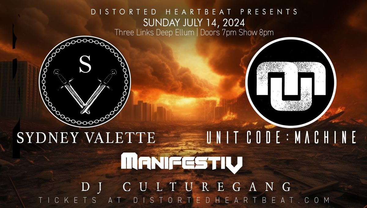Sydney Valette | unitcode:machine | ManifestiV | DJ Culturegang (presented by Distorted Heartbeat)