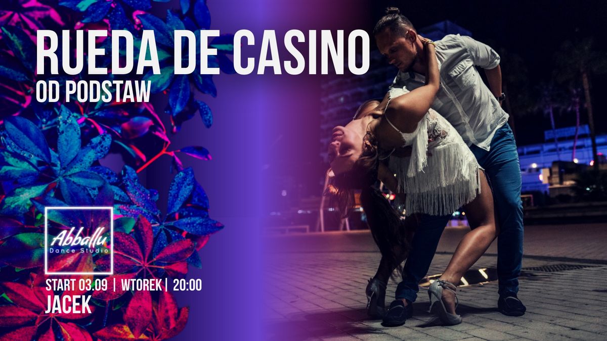 Rueda de Casino | Od podstaw | Start 03.09 Wtorek | 20:00 | Jacek